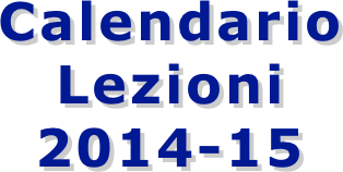 Calendario Lezioni 2014-15
